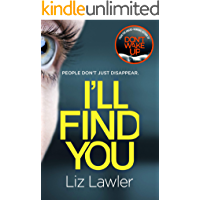 Ill Find You: The most pulse-pounding thriller youll read this year from the bestselling author of DONT WAKE UP…